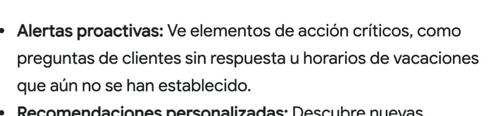 Alertas proactivas: preguntas de clientes sin respuesta u horarios de vacaciones que aún no se han establecido